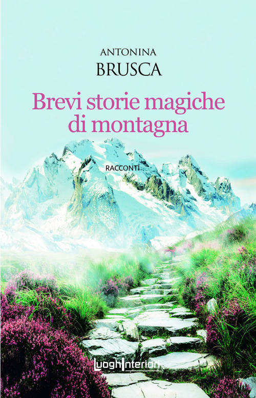 Brevi storie magiche di montagna